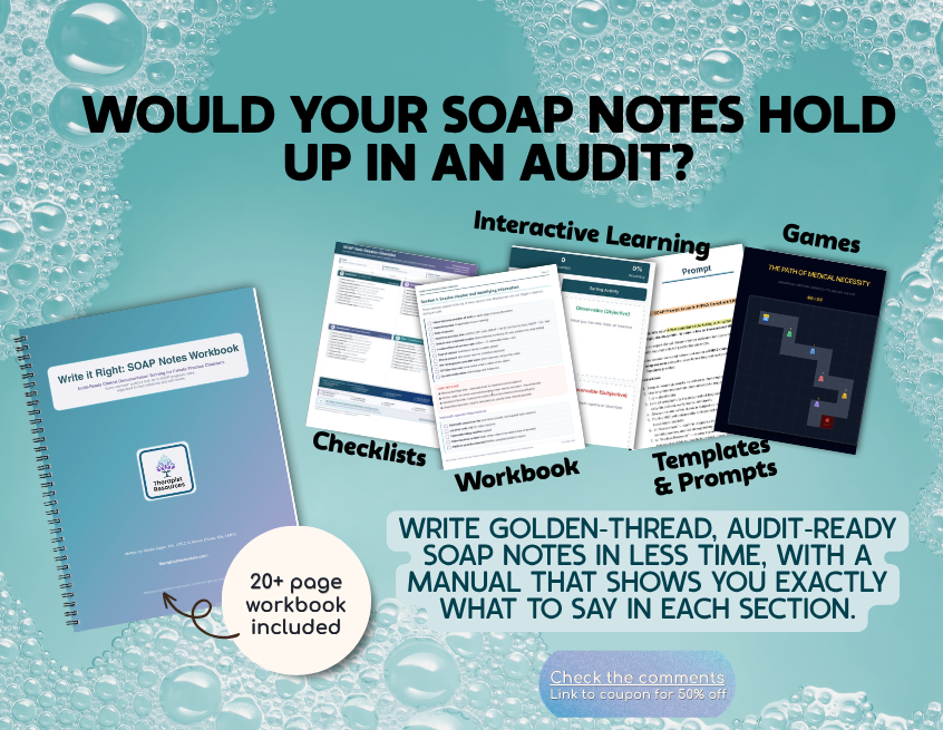 Write it Right: A SOAP Notes Training Course for Therapists Who Want Notes That Hold Up