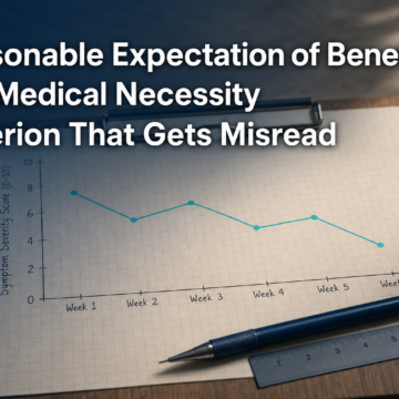 A clipboard line graph showing a symptom score easing over several weeks, illustrating the reasonable expectation of benefit medical necessity criterion